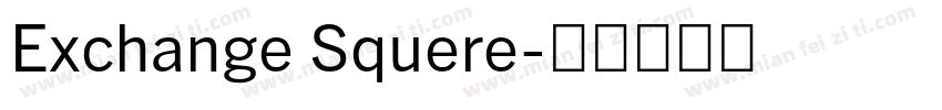 Exchange Squere字体转换